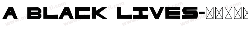 A BLACK LIVES字体转换
